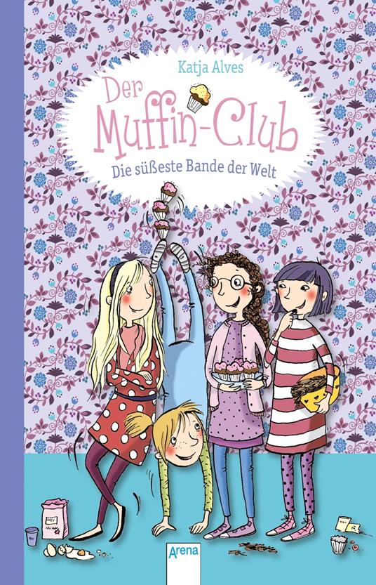 Die süßeste Bande der Welt - Katja Alves,Elli Bruder - ebook