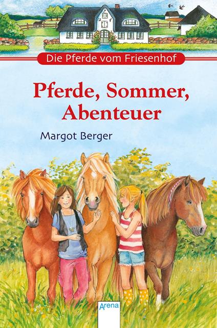 Pferde, Sommer, Abenteuer - Margot Berger - ebook