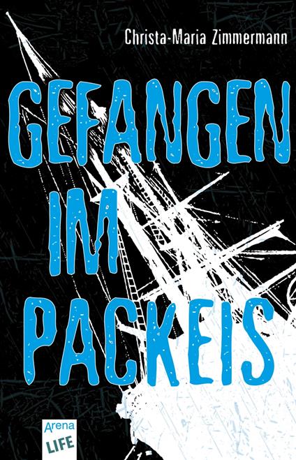 Gefangen im Packeis - Christa-Maria Zimmermann - ebook