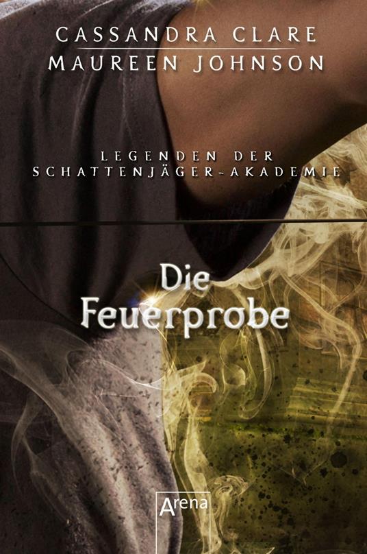 Die Feuerprobe - Cassandra Clare,Sarah Rees Brennan,Franca Fritz,Heinrich Koop - ebook