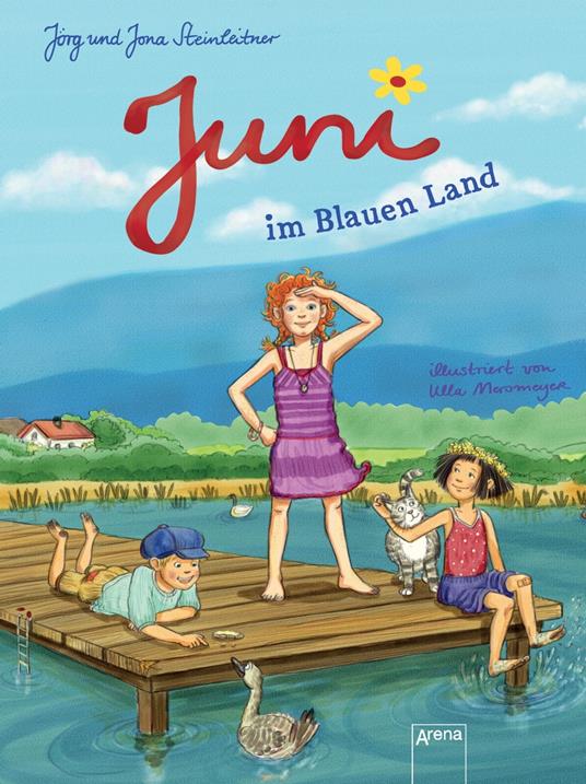 Juni im Blauen Land - Jona Steinleitner,Jörg Steinleitner,Ulla Mersmeyer - ebook