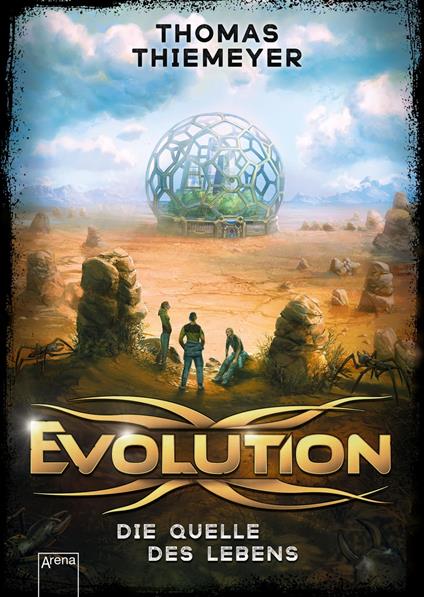Evolution (3). Die Quelle des Lebens - Thomas Thiemeyer - ebook
