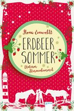 Erdbeersommer (2). Unterm Sternenhimmel