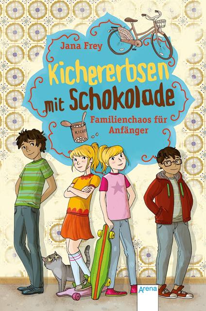 Kichererbsen mit Schokolade (1). Familienchaos für Anfänger - Jana Frey,Isabelle Metzen - ebook