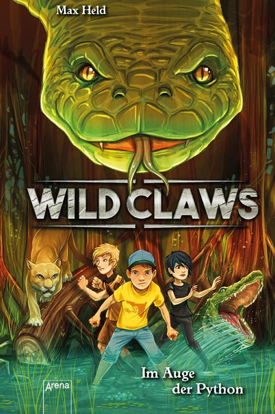 Wild Claws (1). Im Auge der Python - Max Held - ebook