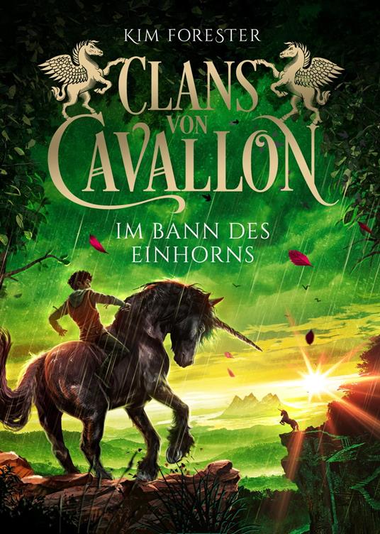 Clans von Cavallon (3). Im Bann des Einhorns - Kim Forester,Max Meinzold,Ulrike Köbele - ebook