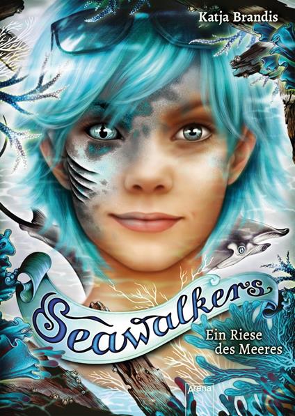Seawalkers (4). Ein Riese des Meeres - Katja Brandis,Claudia Carls - ebook