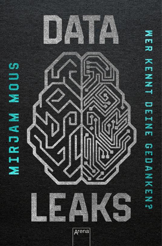 Data Leaks (2). Wer kennt deine Gedanken? - Mirjam Mous,Verena Kiefer - ebook