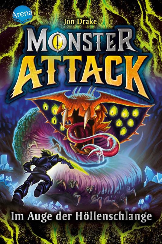 Monster Attack (3). Im Auge der Höllenschlange - Jon Drake,Steve Sims,Jan Möller - ebook