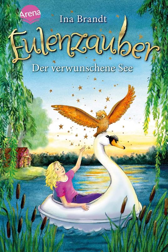 Eulenzauber (15). Der verwunschene See - Ina Brandt,Irene Mohr - ebook