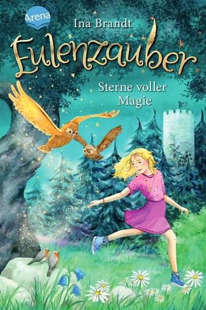 Eulenzauber (16). Sterne voller Magie - Ina Brandt,Irene Mohr,Sonja Rörig - ebook