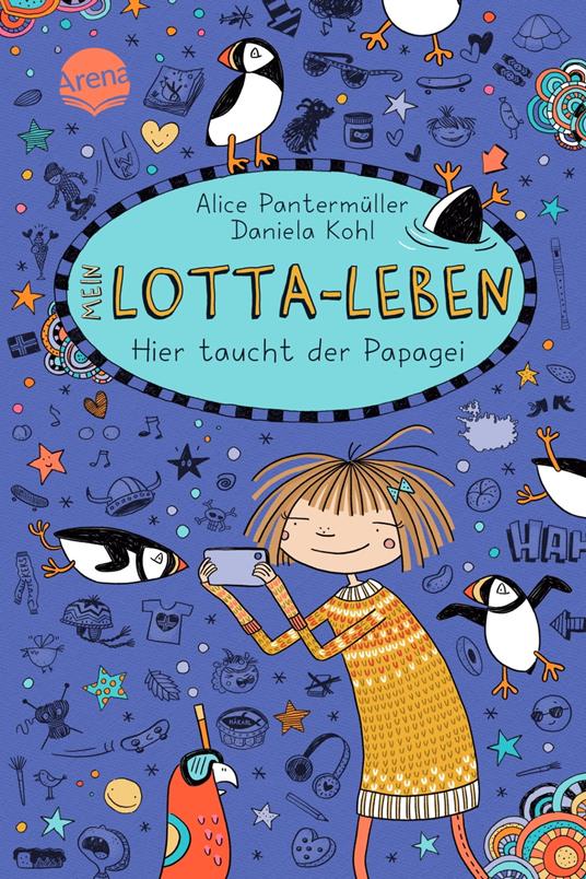 Mein Lotta-Leben (19). Hier taucht der Papagei - Alice Pantermüller,Daniela Kohl - ebook