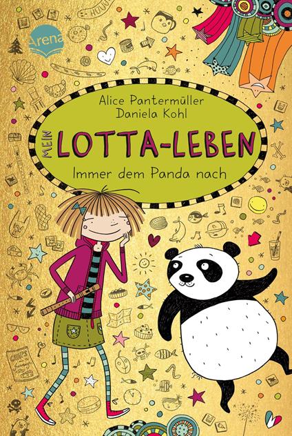Mein Lotta-Leben (20). Immer dem Panda nach - Alice Pantermüller,Daniela Kohl - ebook