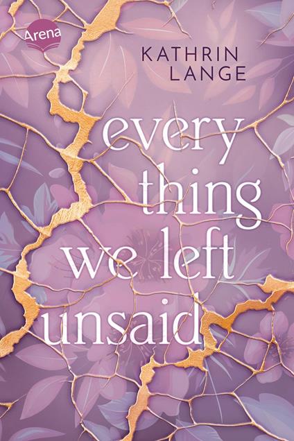 Everything we left unsaid - Kathrin Lange - ebook