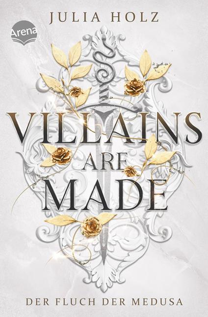 Villains Are Made (1). Der Fluch der Medusa - Julia Holz - ebook