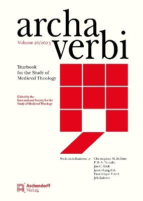 Archa Verbi 20/2023: Yearbook for the Study of Medieval Theology - cover