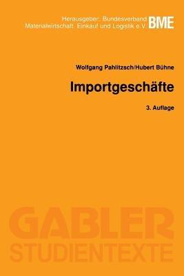Importgeschäfte - Wolfgang Pahlitzsch,Hubert Bühne - cover
