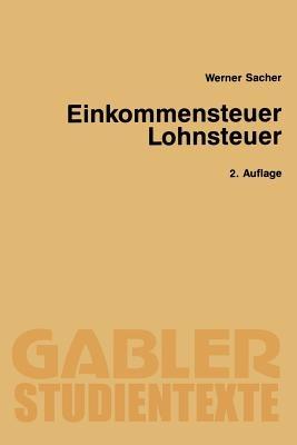 Einkommensteuer / Lohnsteuer - Werner Sacher - cover