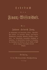 Lehrbuch der Finanz-Wissenschaft