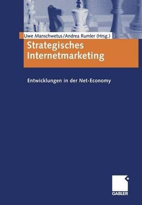 Strategisches Internetmarketing: Entwicklungen in der Net-Economy - cover