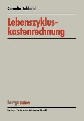 Lebenszykluskostenrechnung - Cornelia Zehbold - cover