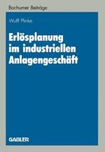 Erlösplanung im industriellen Anlagengeschäft