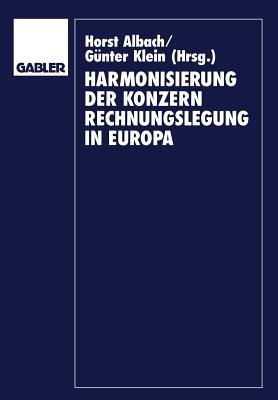 Harmonisierung der Konzernrechnungslegung in Europa - Horst Albach - cover