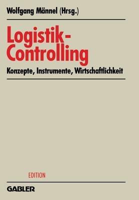 Logistik-Controlling: Konzepte — Instrumente — Wirtschaftlichkeit - cover