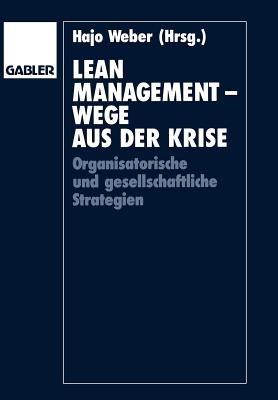 Lean Management — Wege aus der Krise: Organisatorische und gesellschaftliche Strategien - cover