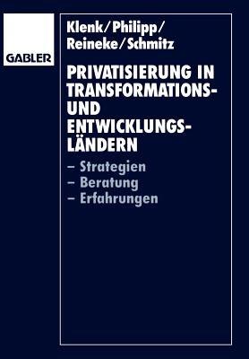Privatisierung in Transformations- und Entwicklungsländern: -Strategien -Beratung -Erfahrungen - cover