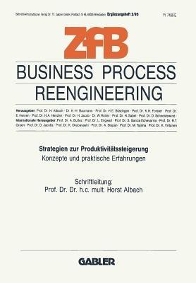 Business Process Reengineering: Strategien zur Produktivitätssteigerung. Konzepte und praktische Erfahrungen - cover