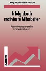 Erfolg durch motivierte Mitarbeiter: Personalmanagement bei Finanzdienstleistern