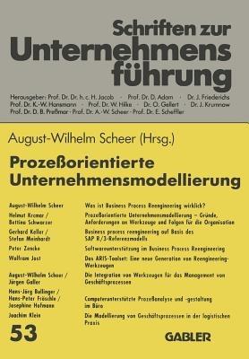 Prozeßorientierte Unternehmensmodellierung: Grundlagen — Werkzeuge — Anwendungen - cover