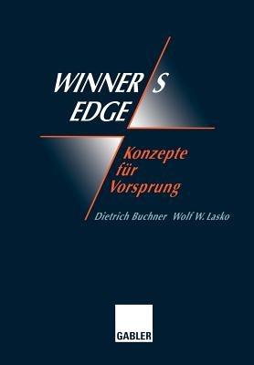 Winner’s Edge — Konzepte für Vorsprung: Ganzheitliche Veränderungen, Netzwerk, Synergie, Empowerment, Coaching - cover