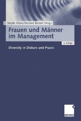 Frauen und Männer im Management: Diversity in Diskurs und Praxis - cover