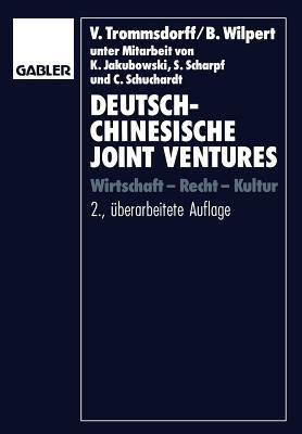 Deutsch-chinesische Joint Ventures: Wirtschaft — Recht — Kultur - Volker Trommsdorff,Bernhard Wilpert - cover