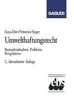 Umwelthaftungsrecht: Bestandsaufnahme, Probleme, Perspektiven
