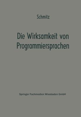 Die Wirksamkeit von Programmiersprachen: Ergebnisse eines Studienkreises des Betriebswirtschaftlichen Instituts für Organisation und Automation an der Universität zu Köln - cover