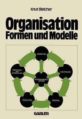 Organisation — Formen und Modelle - Knut Bleicher - cover