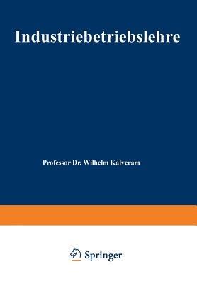 Industriebetriebslehre - Wilhelm Kalveram - cover