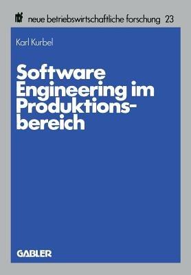 Software Engineering im Produktionsbereich - Karl Kurbel - cover