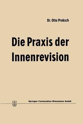 Die Praxis der Innenrevision - Otto Proksch - cover