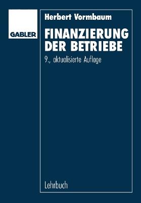 Finanzierung der Betriebe - Herbert Vormbaum - cover