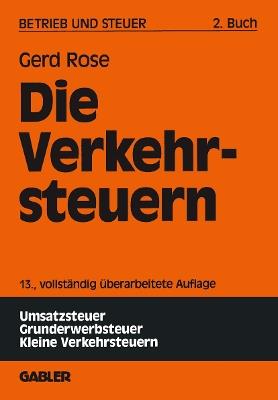 Die Verkehrsteuern - Gerd Rose - cover