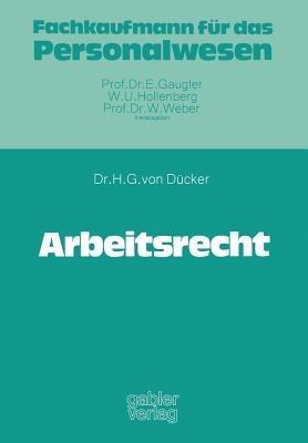 Arbeitsrecht - Hans-Gerd von Dücker - cover