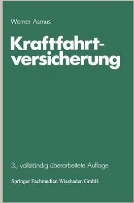 Kraftfahrtversicherung - Werner Asmus - cover