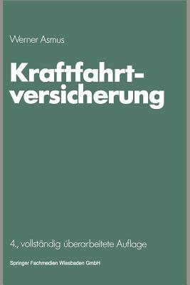 Kraftfahrtversicherung - Werner Asmus - cover