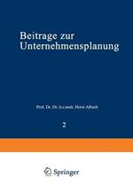 Beiträge zur Unternehmensplanung
