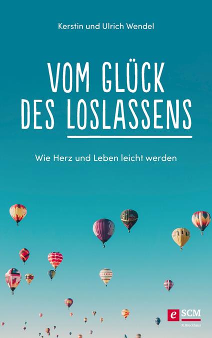 Vom Glück des Loslassens