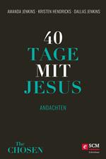 40 Tage mit Jesus